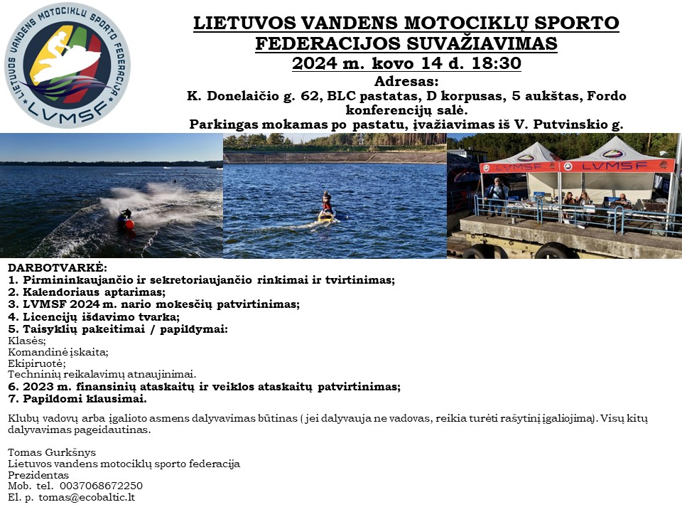 LIETUVOS VANDENS MOTOCIKLŲ SPORTO FEDERACIJOS SUVAŽIAVIMAS